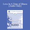 [Audio Download] EP13 Invited Keynote 05 - Love In A Time of Illness - Diane Ackerman