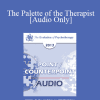 [Audio Download] EP13 Point/Counter Point 09 - The Palette of the Therapist - Jeffrey Zeig