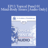 [Audio Download] EP13 Topical Panel 01 - Mind-Body Issues - Robert Dilts