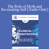 [Audio Download] EP17 Clinical Demonstration 08 - The Role of Myth and Re-creating Self - Jean Houston