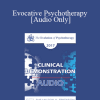 [Audio Download] EP17 Clinical Demonstration with Discussant 06 - Evocative Psychotherapy - Jeffrey Zeig
