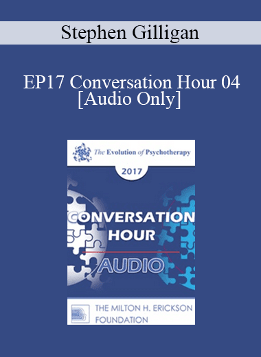 [Audio Download] EP17 Conversation Hour 04 - Stephen Gilligan