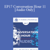 [Audio Download] EP17 Conversation Hour 11 - David Burns
