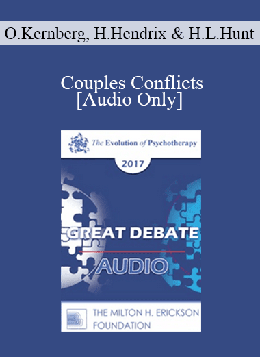 [Audio Download] EP17 Great Debates 04 - Couples Conflicts - Otto Kernberg