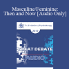 [Audio Download] EP17 Great Debates 11 - Masculine/Feminine: Then and Now - Esther Perel
