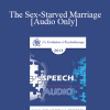 [Audio Download] EP17 Speech 16 - The Sex-Starved Marriage - Michele Weiner-Davis