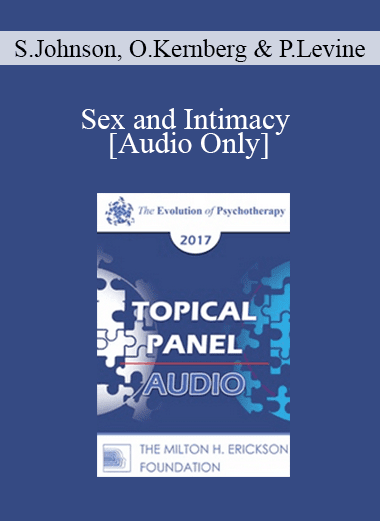[Audio Download] EP17 Topical Panel 09 - Sex and Intimacy - Sue Johnson