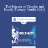[Audio Download] EP17 Workshop 18 - The Science of Couples and Family Therapy - John Gottman