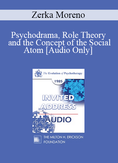 [Audio Download] EP85 Invited Address 01b - Psychodrama