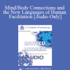 [Audio Download] EP85 Invited Address 02a - Mind/Body Connections and the New Languages of Human Facilitation - Ernest L. Rossi