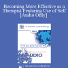 [Audio Download] EP85 Workshop 03 - Becoming More Effective as a Therapist Featuring Use of Self - Virginia M. Satir
