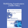 [Audio Download] EP90 Clinical Presentation 04 - Mobilizing Assertiveness - Alexander Lowen