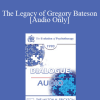 [Audio Download] EP90 Dialogue 03 - The Legacy of Gregory Bateson - Mara Selvini Palazzoli