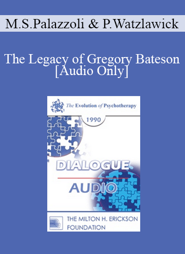 [Audio Download] EP90 Dialogue 03 - The Legacy of Gregory Bateson - Mara Selvini Palazzoli