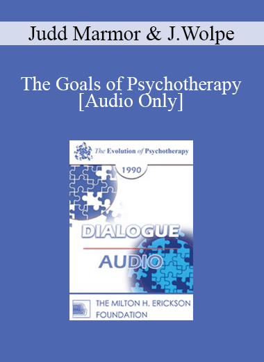 [Audio Download] EP90 Dialogue 05 - The Goals of Psychotherapy - Judd Marmor