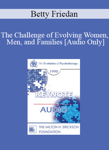[Audio Download] EP90 Keynote 02 - The Challenge of Evolving Women