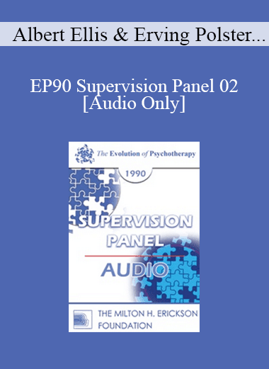[Audio Download] EP90 Supervision Panel 02 - Albert Ellis