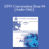 [Audio Download] EP95 Conversation Hour 04 - Thomas Szasz