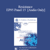 [Audio Download] EP95 Panel 15 - Resistance - James F.T. Bugental