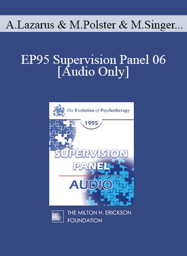 [Audio Download] EP95 Supervision Panel 06 - Arnold Lazarus