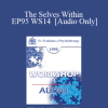 [Audio Download] EP95 WS14 - The Selves Within - Erving Polster