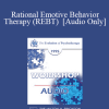 [Audio Download] EP95 WS19 - Rational Emotive Behavior Therapy (REBT) - Albert Ellis