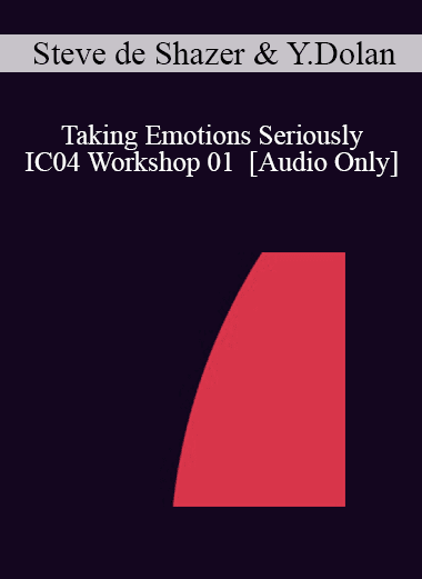 [Audio Download] IC04 Workshop 01 - Taking Emotions Seriously: Wittgenstein