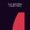[Audio Download] IC07 Dialogue 05 - Law and Ethics - Marc Oster
