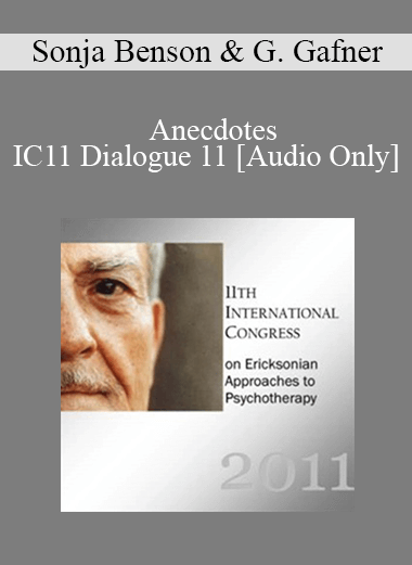 [Audio Download] IC11 Dialogue 11 - Anecdotes - Sonja Benson and George Gafner