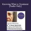 [Audio Download] IC19 Conversation Hour 09 - Knowing What to Treatment - Steve Lankton