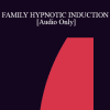 [Audio Download] IC94 Clinical Demonstration 06 - FAMILY HYPNOTIC INDUCTION - Camillo Loriedo