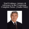 [Audio Download] Trial Evidence: Artistry & Advocacy in the Courtroom - Complete Series with Thomas A. Mauet