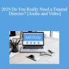 The Missouribar - 2019 Do You Really Need a Funeral Director?