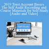 The Missouribar - 2019 Trust Account Basics - The Self Audit Recording and Course Materials for Self-Study