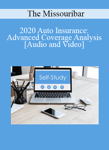 The Missouribar - 2020 Auto Insurance: Advanced Coverage Analysis