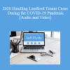 The Missouribar - 2020 Handling Landlord Tenant Cases During the COVID-19 Pandemic