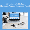 The Missouribar - 2020 Missouri's Medical Marijuana Program: Status & Impact on Landlords