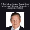 Ed Adams - A Tour of an Annual Report from a Lawyer’s Unique Perspective