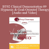 BT02 Clinical Demonstration 09 - Hypnosis and Goal-Oriented Therapy - Michael Yapko