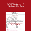 CC13 Workshop 17 - His Porn