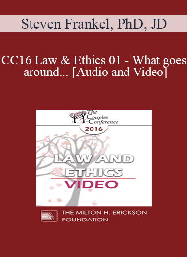 CC16 Law & Ethics 01 - What goes around... - Steven Frankel
