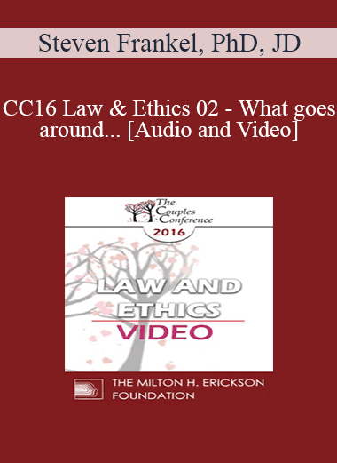 CC16 Law & Ethics 02 - What goes around... - Steven Frankel