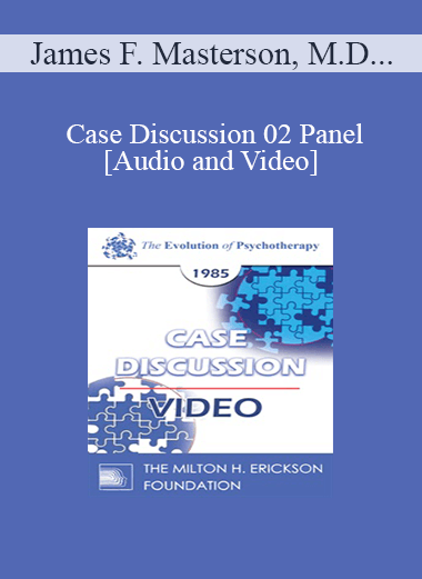 Case Discussion 02 Panel - James F. Masterson