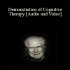 Demonstration of Cognitive Therapy - Aaron Beck