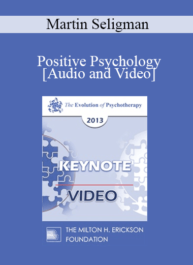 EP13 Keynote 06 - Positive Psychology: New Developments - Martin Seligman