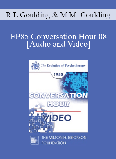EP85 Conversation Hour 08 - Robert L. Goulding