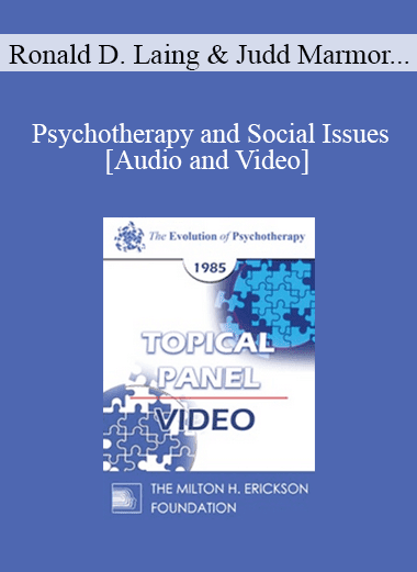 EP85 Panel 07 - Psychotherapy and Social Issues - Ronald D. Laing