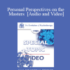 EP85 Special Topic 01 - Personal Perspectives on the Masters - Bruno Bettleheim and Margo Adler