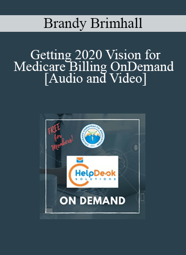Brandy Brimhall - Getting 2020 Vision for Medicare Billing OnDemand