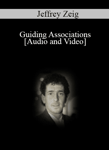 Guiding Associations - Jeffrey Zeig